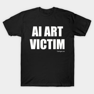 AI Art Victim T-Shirt